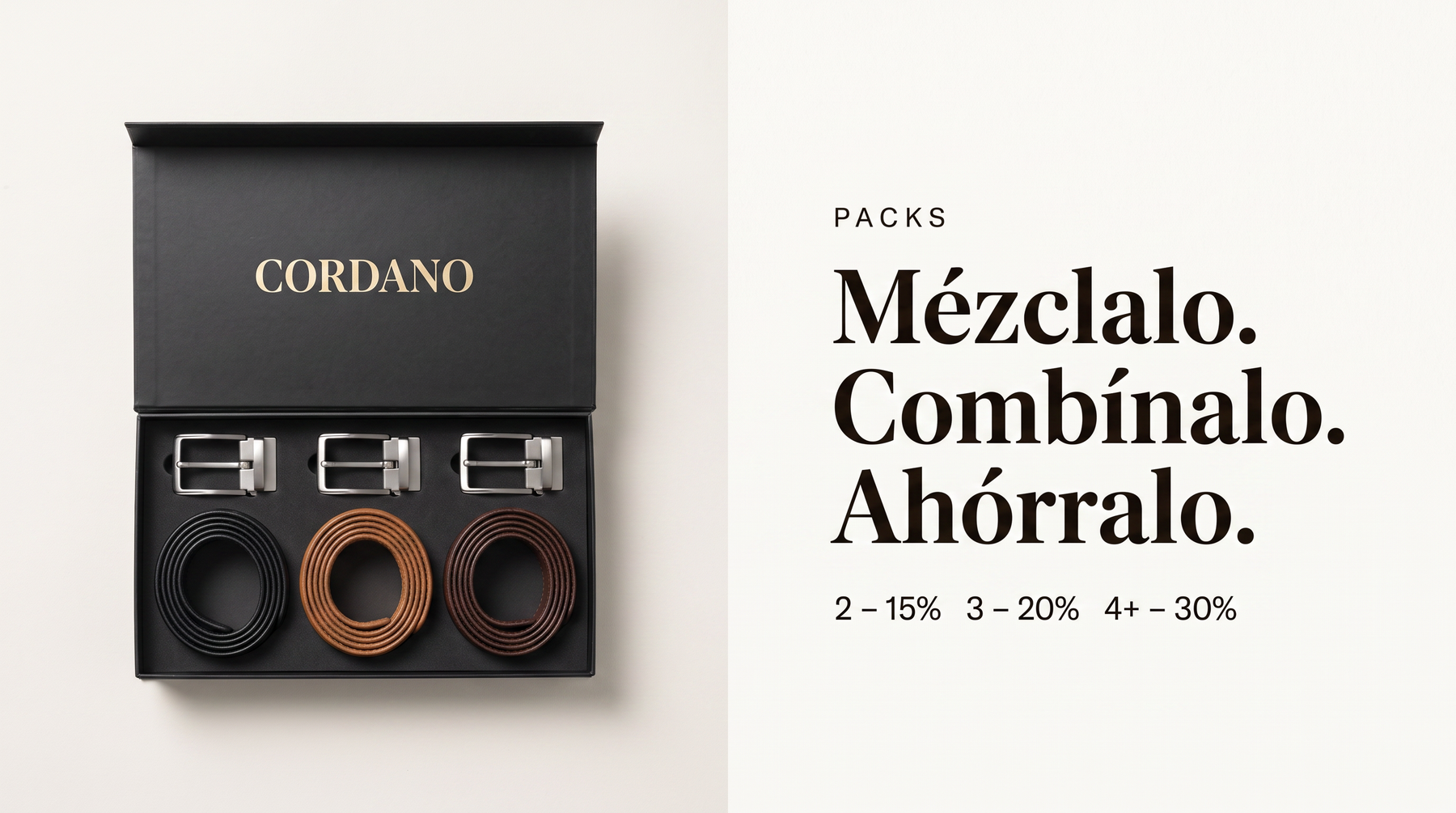 Packs Cordano: mézclalo, combínalo, ahórralo. 2 unidades −15%, 3 −20%, 4 o más −30%.